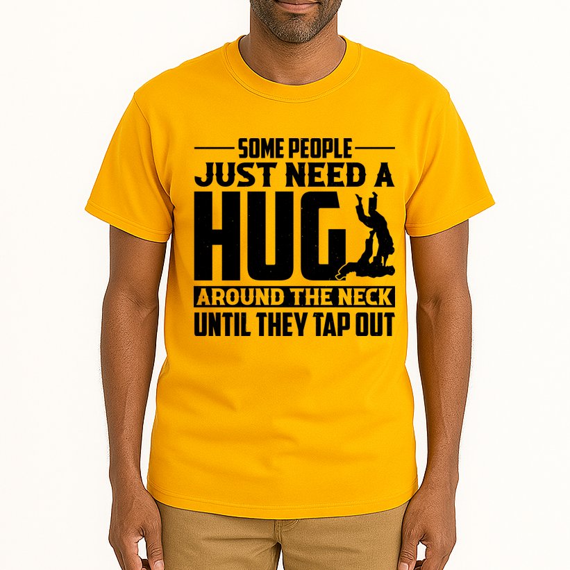 Funny Jiu Jitsu Some People Just Need A Hug Around The Neck Tall T-Shirt
