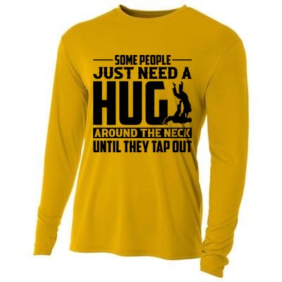Funny Jiu Jitsu Some People Just Need A Hug Around The Neck Cooling Performance Long Sleeve Crew