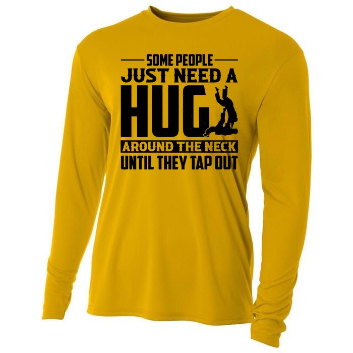 Funny Jiu Jitsu Some People Just Need A Hug Around The Neck Cooling Performance Long Sleeve Crew