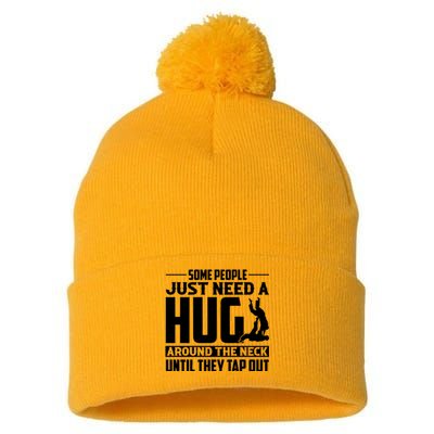 Funny Jiu Jitsu Some People Just Need A Hug Around The Neck Pom Pom 12in Knit Beanie