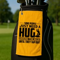 Funny Jiu Jitsu Some People Just Need A Hug Around The Neck Golf Towel