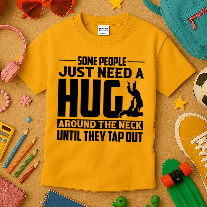 Funny Jiu Jitsu Some People Just Need A Hug Around The Neck Kids T-Shirt