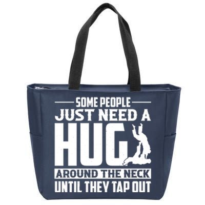 Funny Jiu Jitsu Some People Just Need A Hug Around The Neck Zip Tote Bag