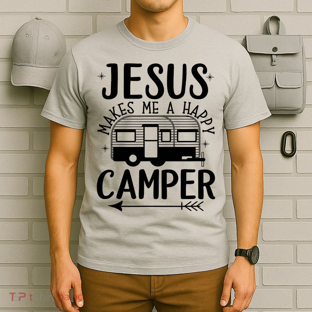 Funny Jesus Makes Me A Happy Camper T-Shirt