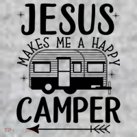 Funny Jesus Makes Me A Happy Camper T-Shirt