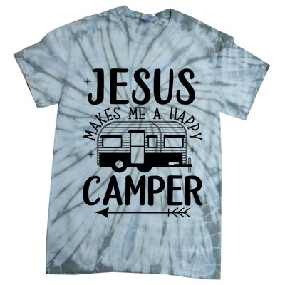 Funny Jesus Makes Me A Happy Camper Tie-Dye T-Shirt