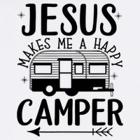 Funny Jesus Makes Me A Happy Camper Button