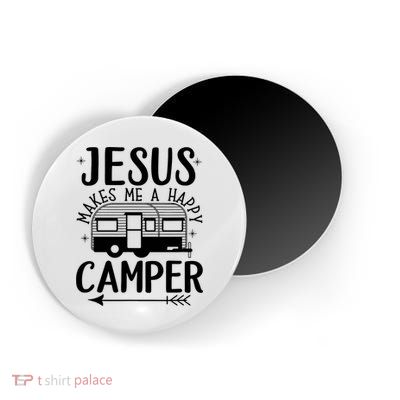 Funny Jesus Makes Me A Happy Camper Magnet