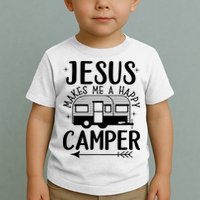 Funny Jesus Makes Me A Happy Camper Toddler T-Shirt
