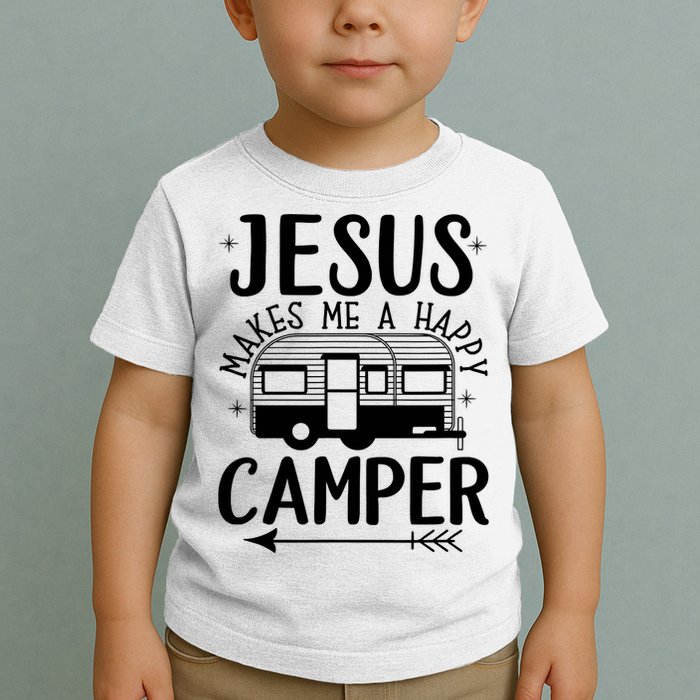Funny Jesus Makes Me A Happy Camper Toddler T-Shirt