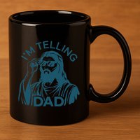 Funny Jesus Meme IM Telling Dad Jesus Christian 11oz C Handle Ceramic Mug
