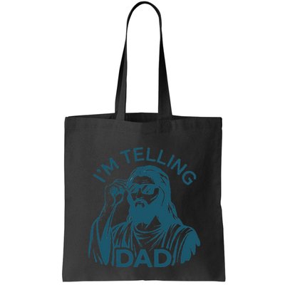 Funny Jesus Meme IM Telling Dad Jesus Christian Bag