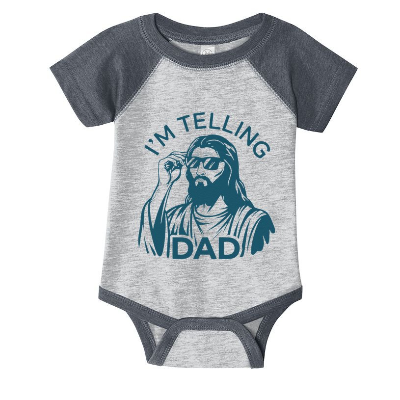 Funny Jesus Meme IM Telling Dad Jesus Christian Infant Baby Jersey Bodysuit