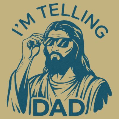 Funny Jesus Meme IM Telling Dad Jesus Christian T-Shirt