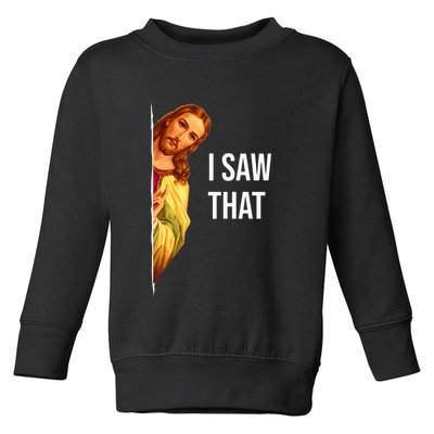 Funny Jesus Meme Quote Toddler Sweatshirt