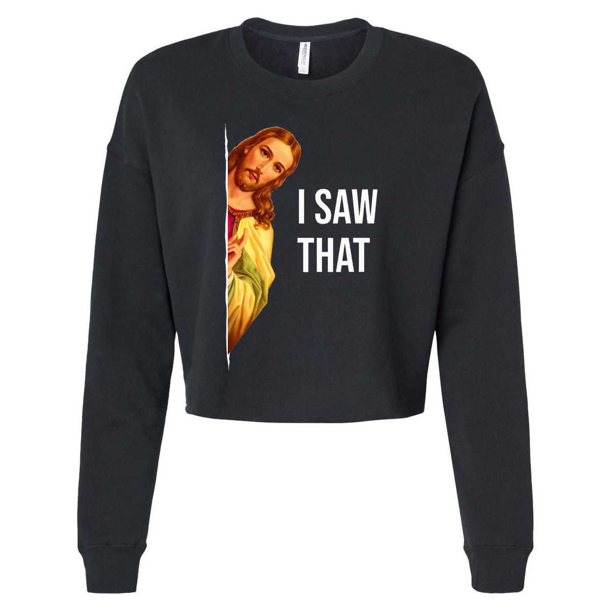 Funny Jesus Meme Quote Cropped Pullover Crew