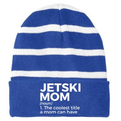 Funny Jetski Mom Definition Jet Skiing Cool Gift Striped Beanie with Solid Band