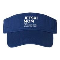 Funny Jetski Mom Definition Jet Skiing Cool Gift Valucap Bio-Washed Visor