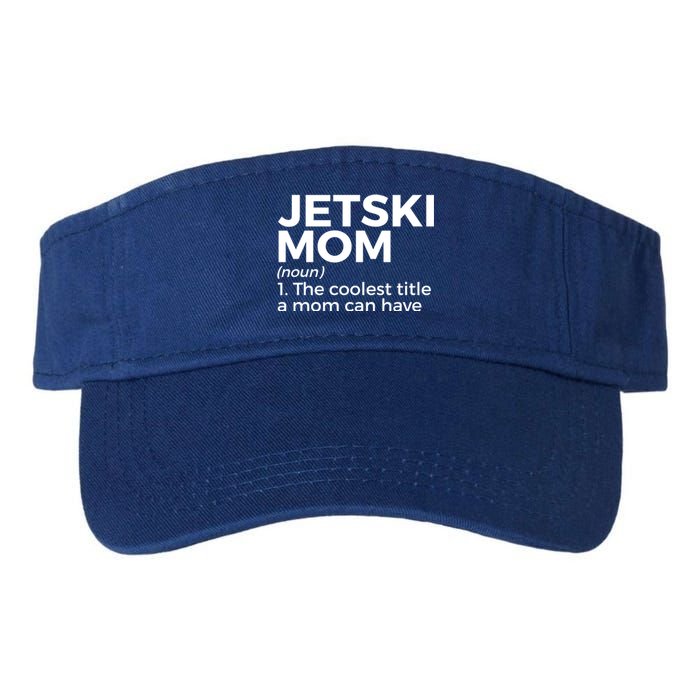 Funny Jetski Mom Definition Jet Skiing Cool Gift Valucap Bio-Washed Visor