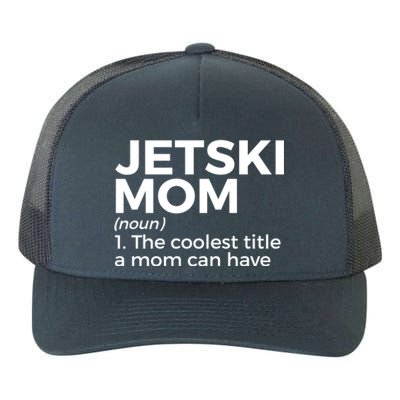 Funny Jetski Mom Definition Jet Skiing Cool Gift Yupoong Adult 5-Panel Trucker Hat