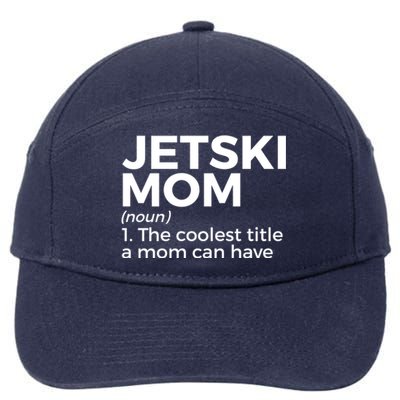 Funny Jetski Mom Definition Jet Skiing Cool Gift 7-Panel Snapback Hat