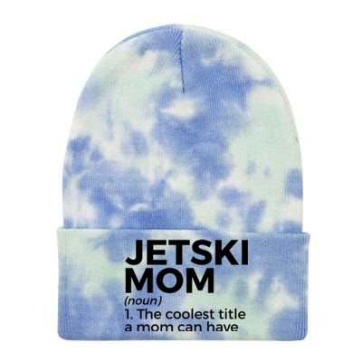 Funny Jetski Mom Definition Jet Skiing Cool Gift Tie Dye 12in Knit Beanie