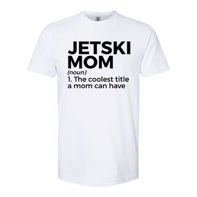 Funny Jetski Mom Definition Jet Skiing Cool Gift Softstyle® CVC T-Shirt