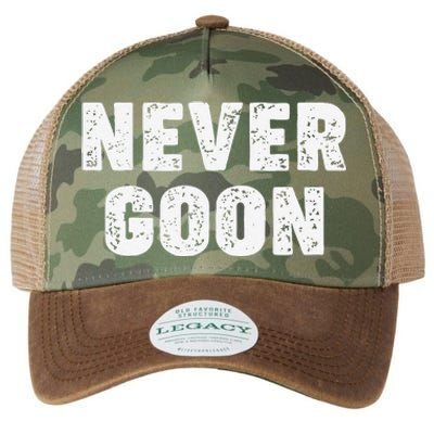 Funny Joke Never Goon Quote Humor Design Gym Legacy Tie Dye Trucker Hat