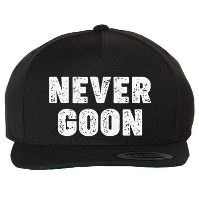 Funny Joke Never Goon Quote Humor Design Gym Wool Snapback Cap