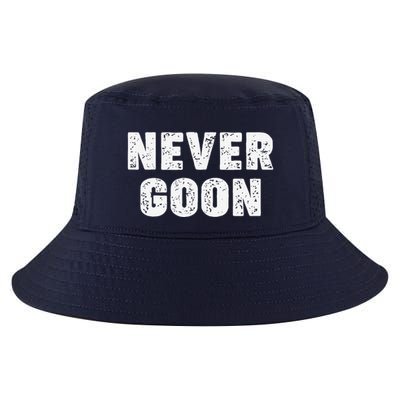 Funny Joke Never Goon Quote Humor Design Gym Cool Comfort Performance Bucket Hat