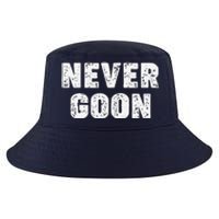 Funny Joke Never Goon Quote Humor Design Gym Cool Comfort Performance Bucket Hat