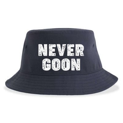 Funny Joke Never Goon Quote Humor Design Gym Sustainable Bucket Hat