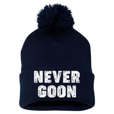 Funny Joke Never Goon Quote Humor Design Gym Pom Pom 12in Knit Beanie