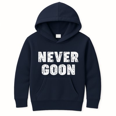Funny Joke Never Goon Quote Humor Design Gym Kids Hoodie