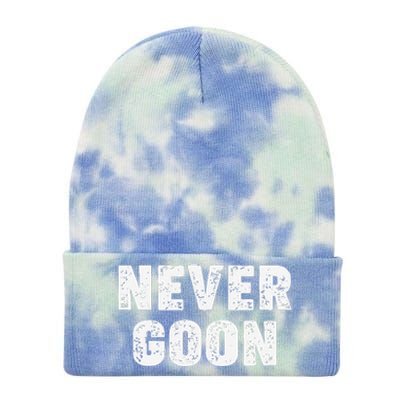 Funny Joke Never Goon Quote Humor Design Gym Tie Dye 12in Knit Beanie