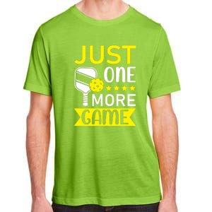 Funny Just One More Game Gift For Sport Fan Pickleball Team Adult ChromaSoft Performance T-Shirt