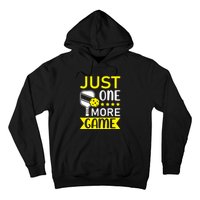 Funny Just One More Game Gift For Sport Fan Pickleball Team Hoodie