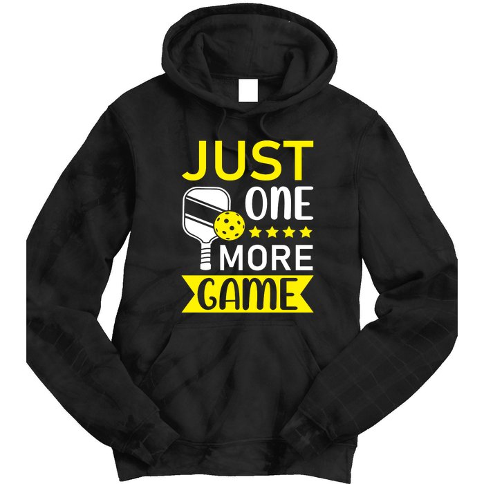 Funny Just One More Game Gift For Sport Fan Pickleball Team Tie Dye Hoodie