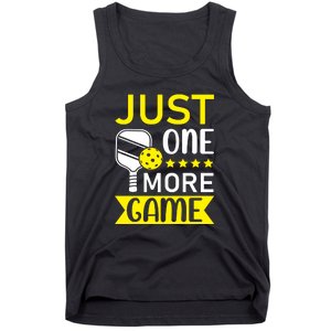 Funny Just One More Game Gift For Sport Fan Pickleball Team Tank Top