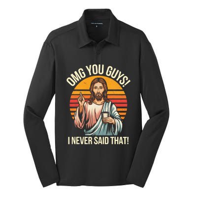 Funny Jesus Omg You Guys I Never Said That Silk Touch Performance Long Sleeve Polo