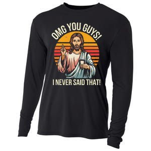 Funny Jesus Omg You Guys I Never Said That Gift Cooling Performance Long Sleeve Crew