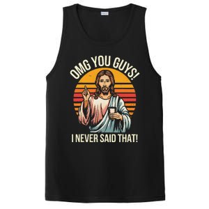 Funny Jesus Omg You Guys I Never Said That Gift PosiCharge Competitor Tank