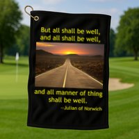 Funny Julian Of Norwich All Shall Be Well Christian Heaven Hope Golf Towel