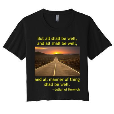 Funny Julian Of Norwich All Shall Be Well Christian Heaven Hope Crop Top