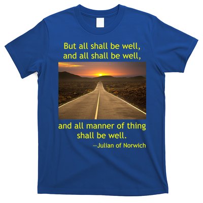 Funny Julian Of Norwich All Shall Be Well Christian Heaven Hope T-Shirt