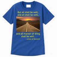 Funny Julian Of Norwich All Shall Be Well Christian Heaven Hope Tall T-Shirt