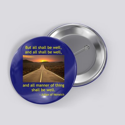 Funny Julian Of Norwich All Shall Be Well Christian Heaven Hope Button