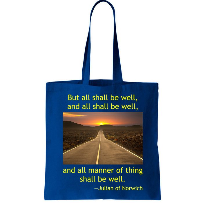 Funny Julian Of Norwich All Shall Be Well Christian Heaven Hope Bag