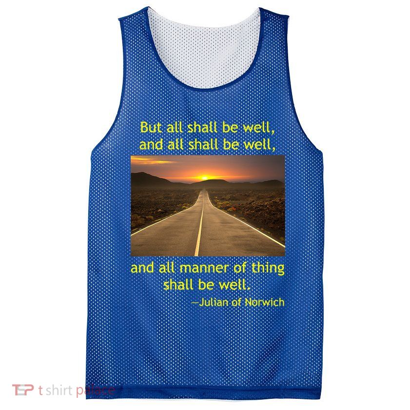 Funny Julian Of Norwich All Shall Be Well Christian Heaven Hope Mesh Reversible Basketball Jersey Tank