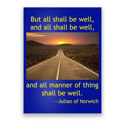 Funny Julian Of Norwich All Shall Be Well Christian Heaven Hope Poster